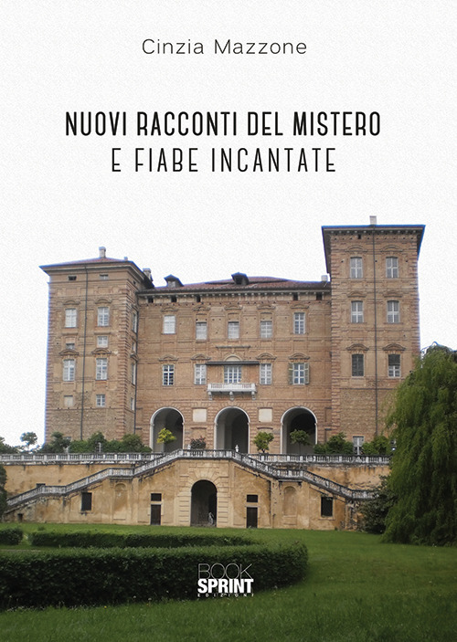 Nuovi racconti del mistero e fiabe incantate
