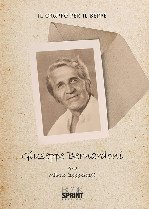 Giuseppe Bernardoni. Arte Milano (1999-2019)