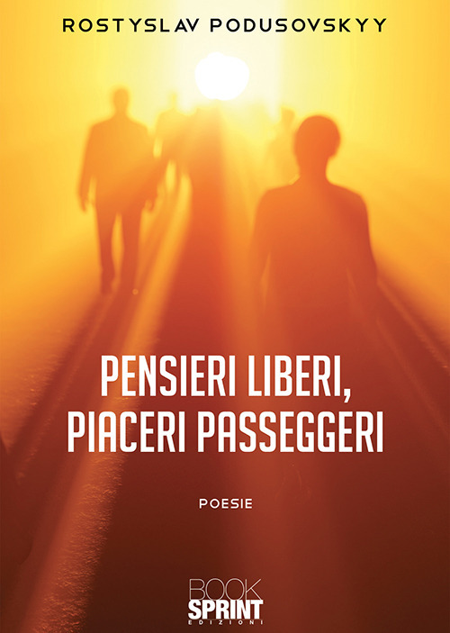Pensieri liberi, piaceri passeggeri