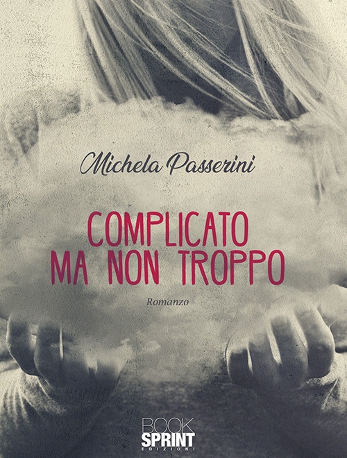 Complicato ma non troppo