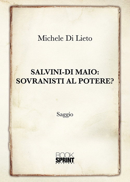 Salvini-Di Maio: sovranisti al potere?