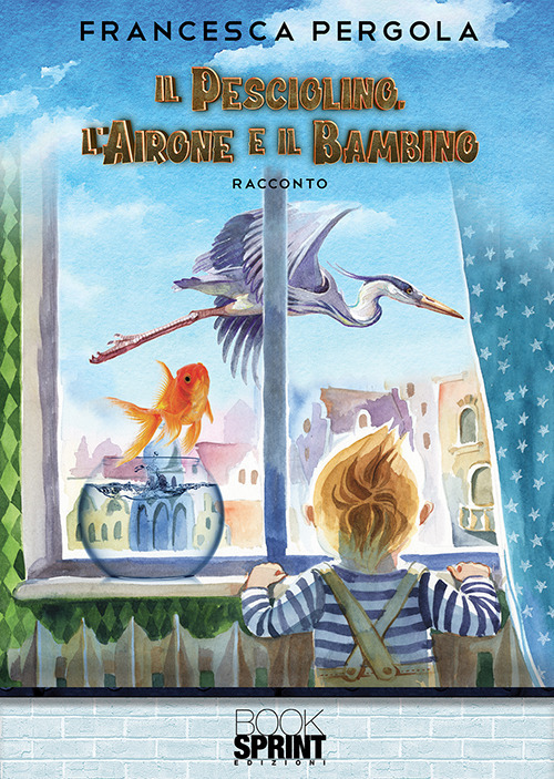 Il pesciolino, l’airone e il bambino