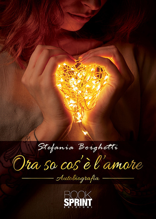 Ora so cos’è l’amore
