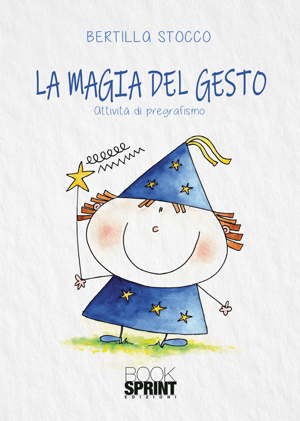 La magia del gesto. Attività di pregrafismo