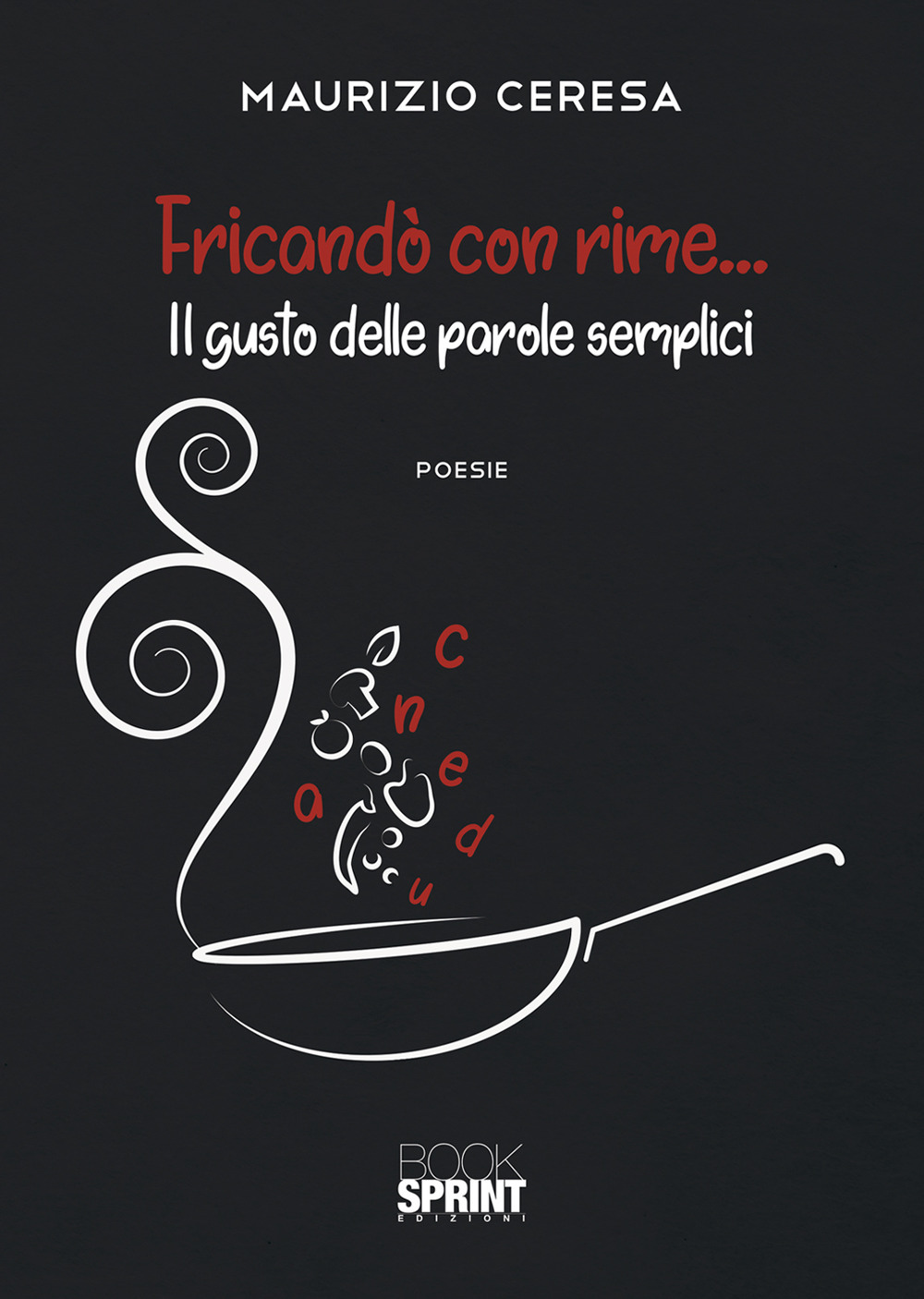 Fricandò con rime… Il gusto delle parole semplici