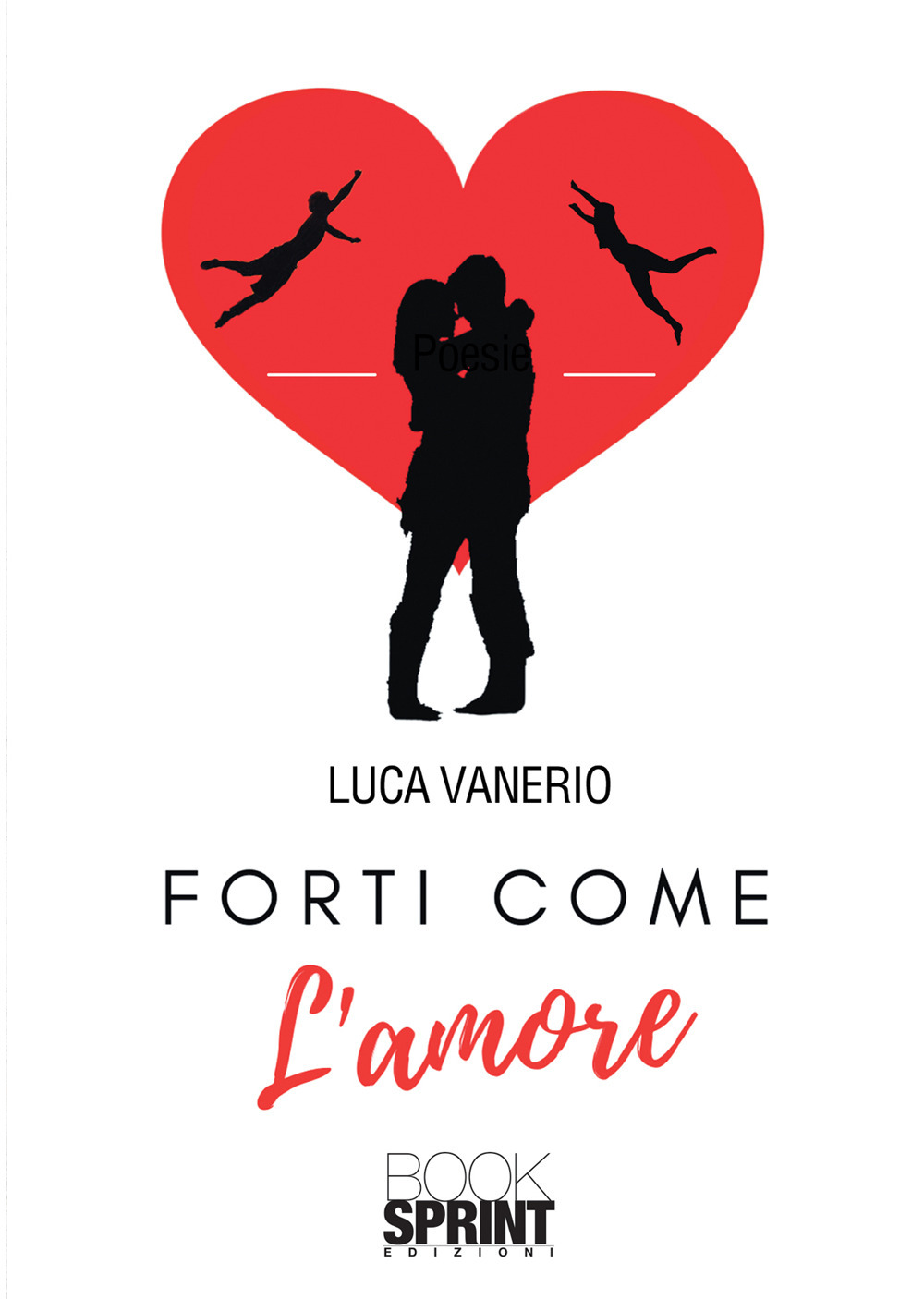 Forti come l’amore