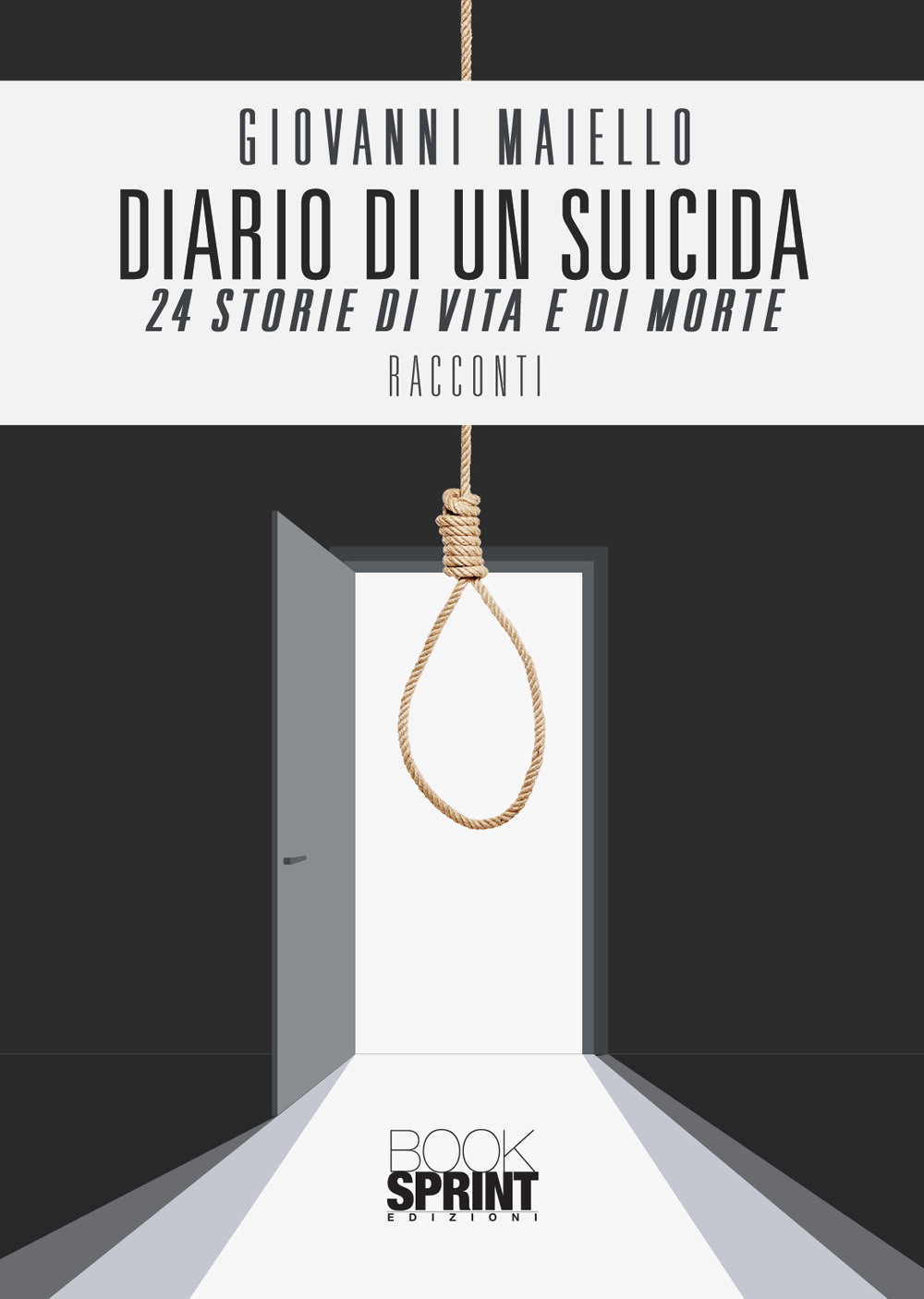 Diario di un suicida. 24 storie di vita e di morte