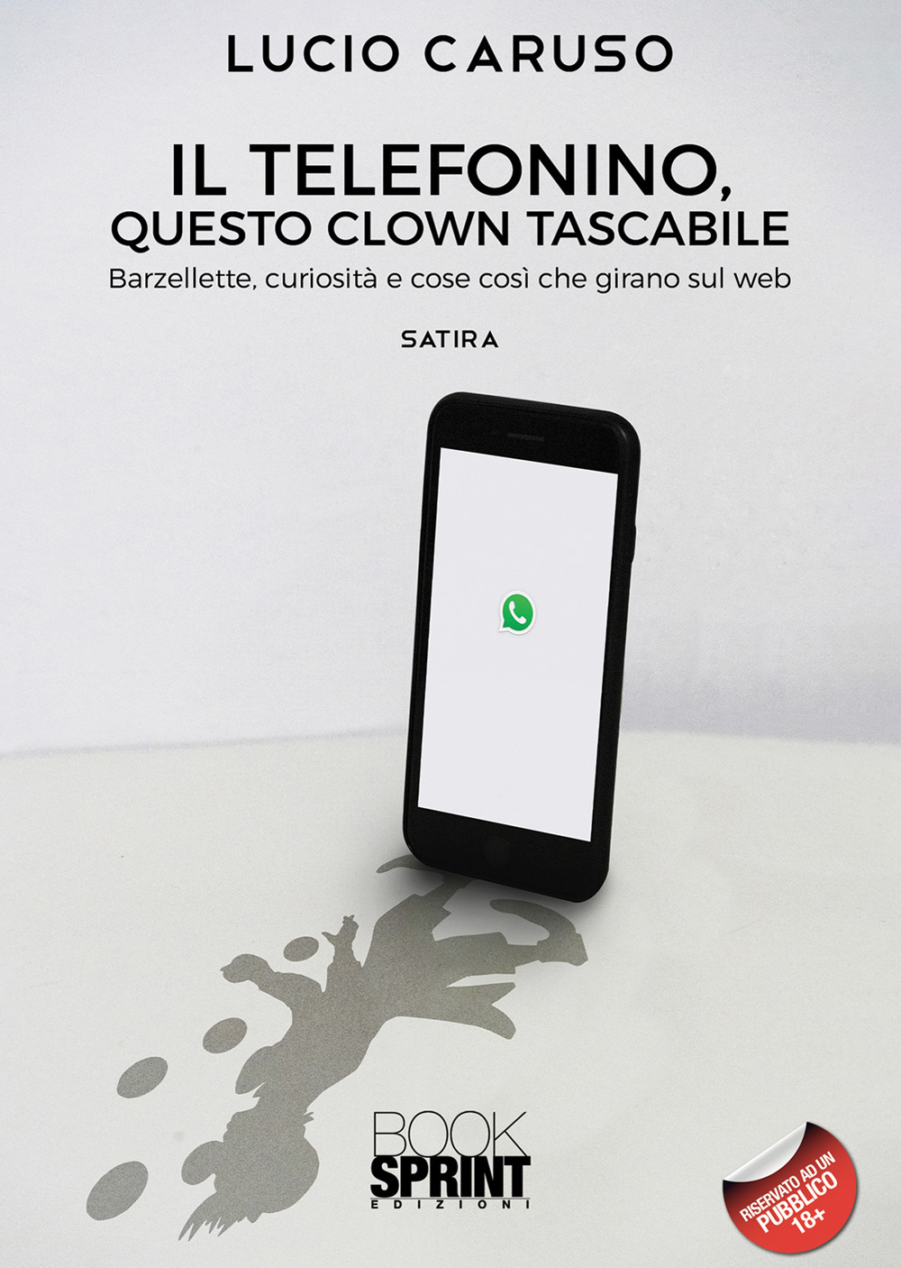 Il telefonino, questo clown tascabile