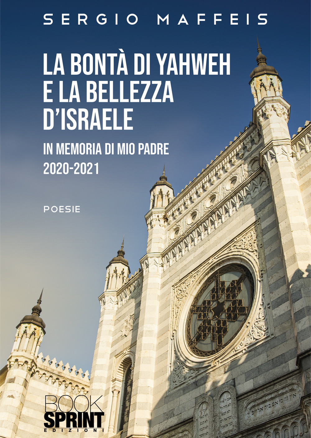 La bontà di Yahweh e la bellezza d’Israele