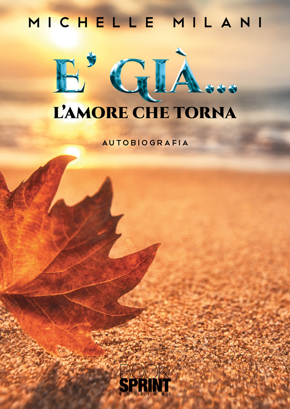È già… L'amore che ritorna