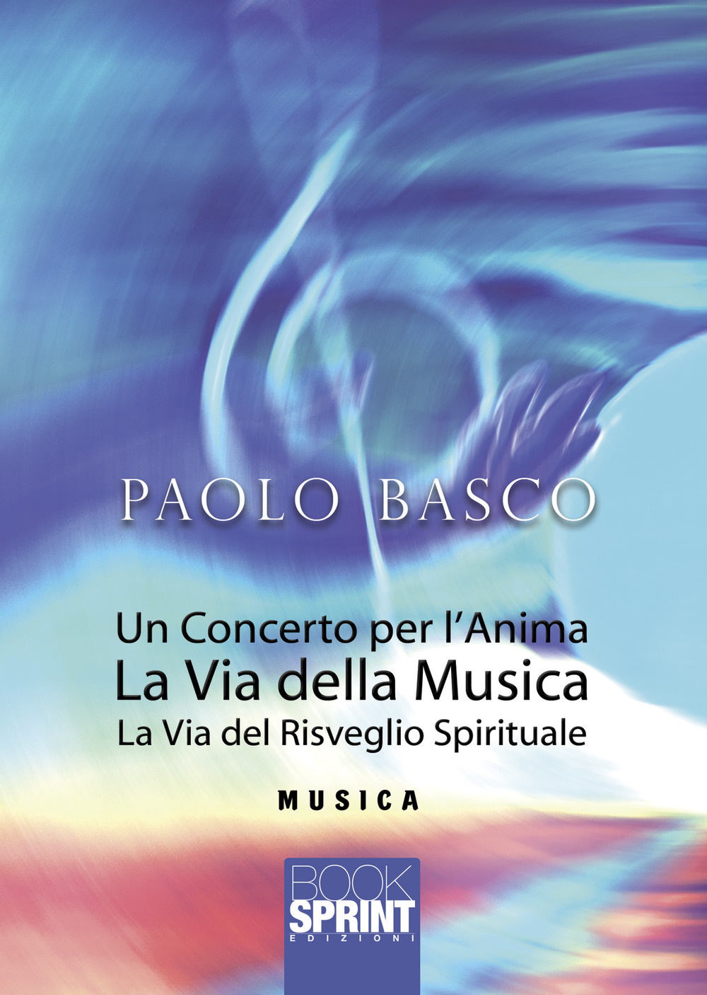 Un concerto per l’anima. La via della musica. La via del risveglio spirituale