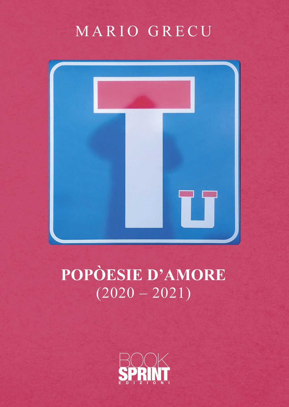Popòesie d’amore (2020-2021)
