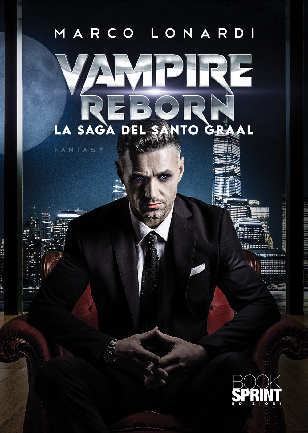 Vampire reborn. La saga del Santo Graal