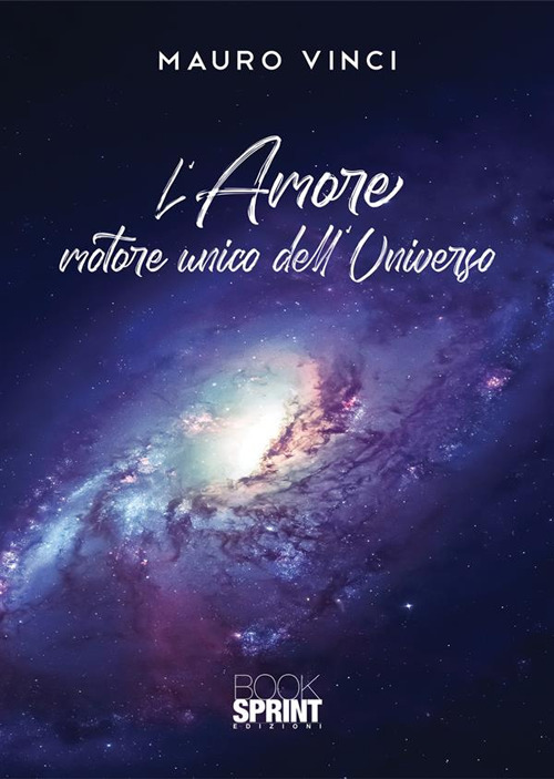 L'amore motore unico dell'universo