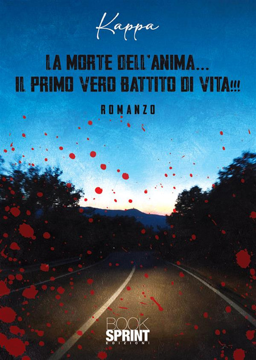 La morte dell'anima… il primo vero battito di vita!!!