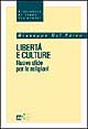 Libertà e culture. Nuove sfide per le religioni
