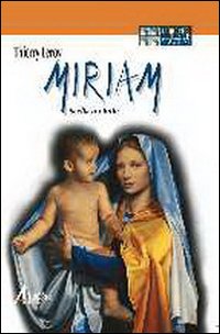 Miriam. Scelta fra tutte