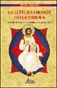 La lettura orante della parola. «Lectio divina» in comunità e in parrocchia. Vol. 1