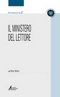 Il ministero del lettore. Al servizio della parola