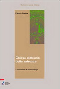 Chiesa diakonia della salvezza. Lineamenti di ecclesiologia