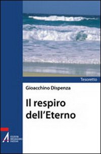 Il respiro dell'eterno