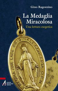 La medaglia miracolosa. Una lettura esegetica