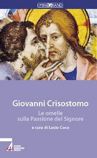 Le omelie sulla passione del Signore