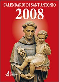 Calendario di sant'Antonio 2008