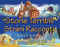 Storie terribili e strani racconti dalla Bibbia