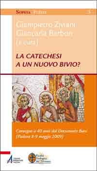 La catechesi a un nuovo bivio? Convegno a 40 anni dal documento base (Padova, 8-9 maggio 2009)