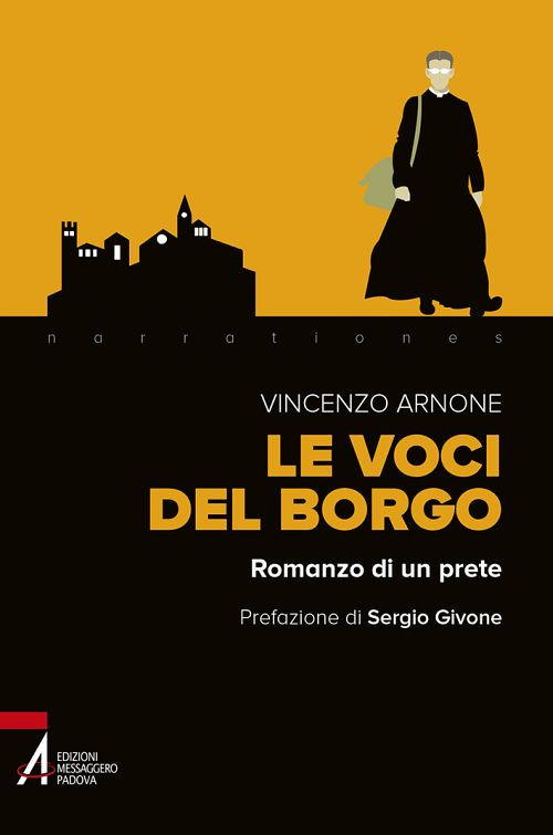 Le voci del borgo. Romanzo di un prete