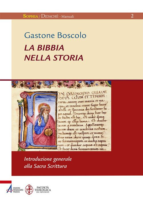 La Bibbia nella storia. Introduzione generale alla Sacra Scrittura