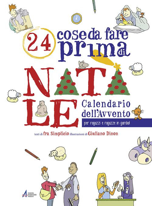 24 cose da fare prima di Natale. Calendario dell'Avvento per ragazzi e ragazze in gamba!