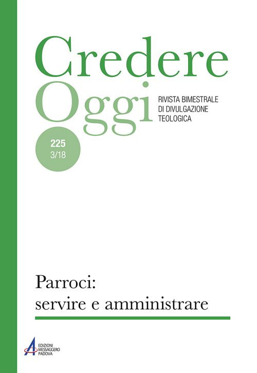 Credereoggi. Vol. 225: Parroci: servire e amministrare