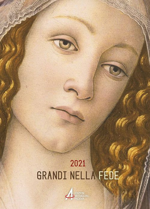 Grandi nella fede. Agenda 2021