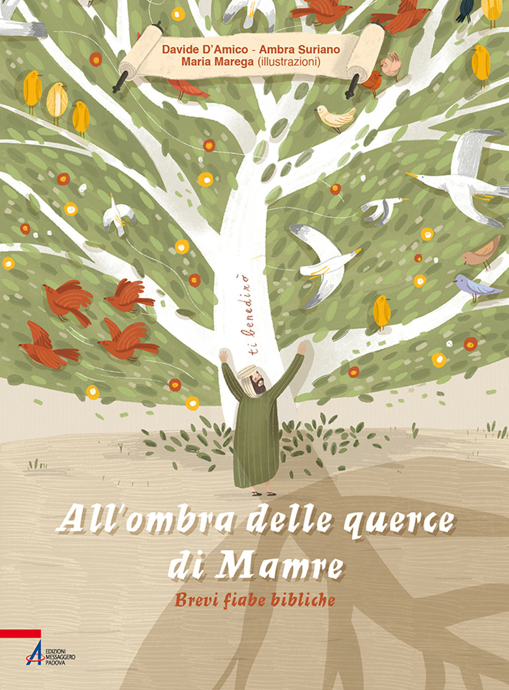 All'ombra delle querce di Mamre. Brevi fiabe bibliche