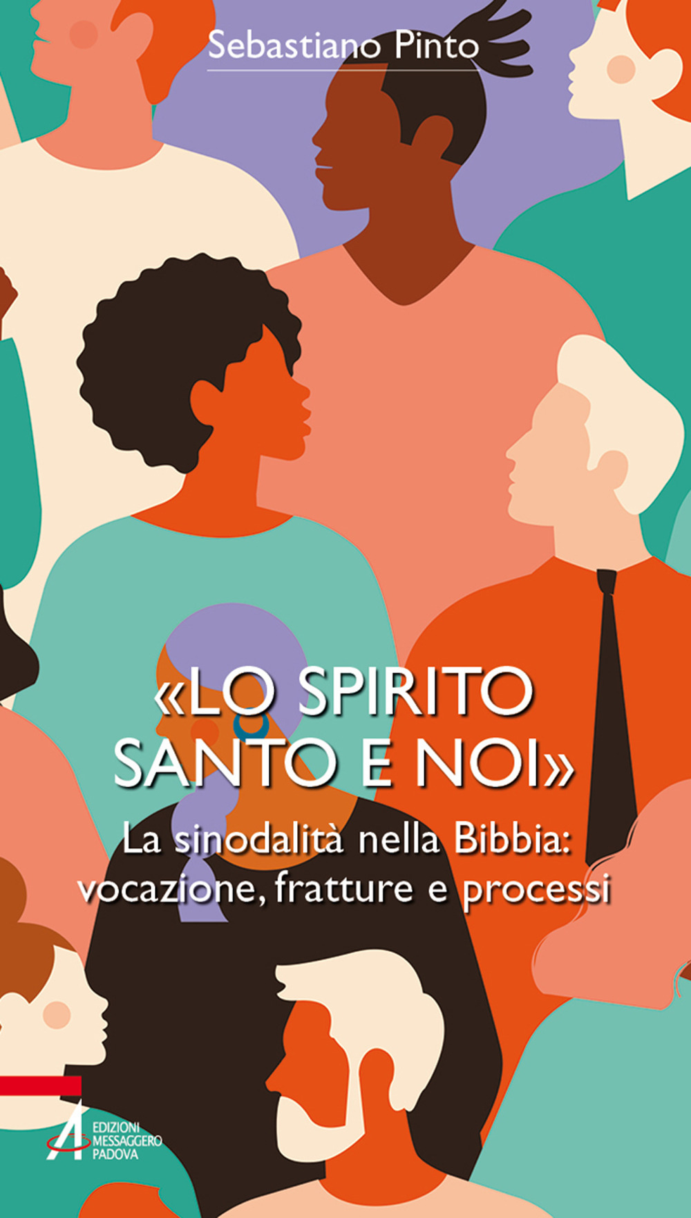 «Lo Spirito Santo e noi». La sinodalità nella Bibbia: vocazione, fratture e processi