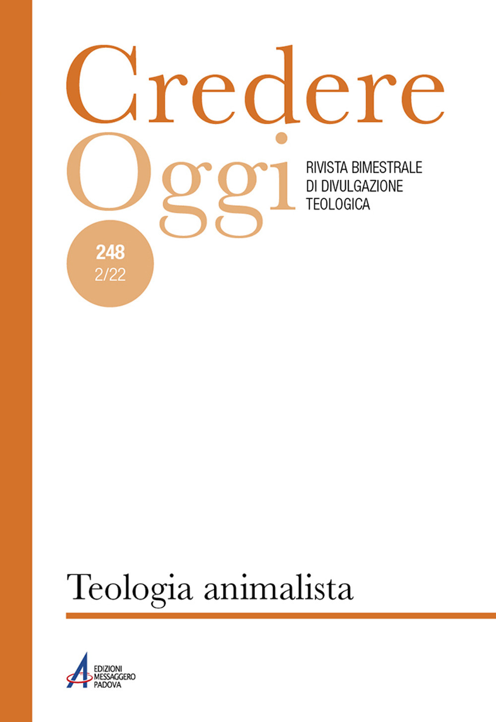 Credereoggi. Vol. 248: Teologia animalista