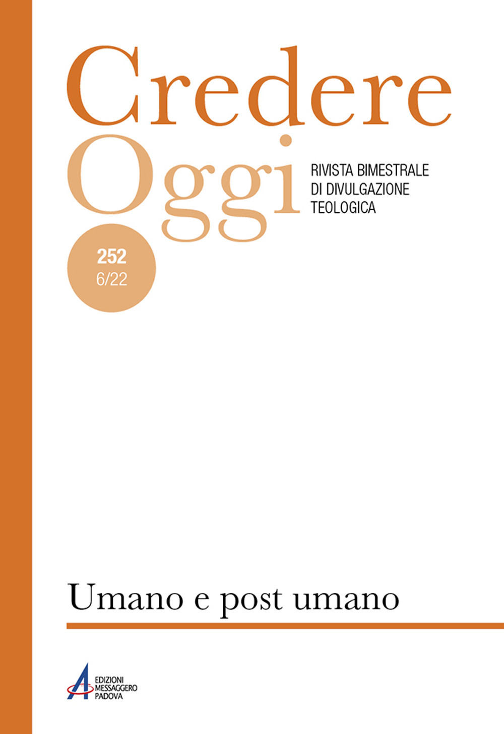 Credereoggi. Vol. 252: Umano e post-umano