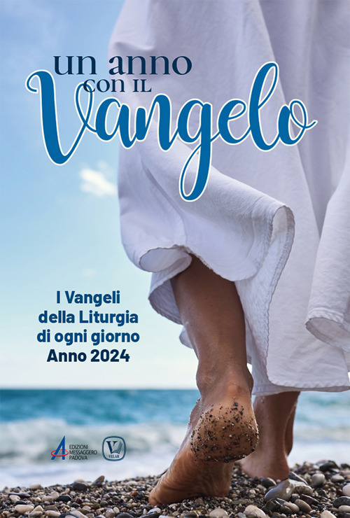 Un anno con il Vangelo. I Vangeli della liturgia di ogni giorno. Anno 2024