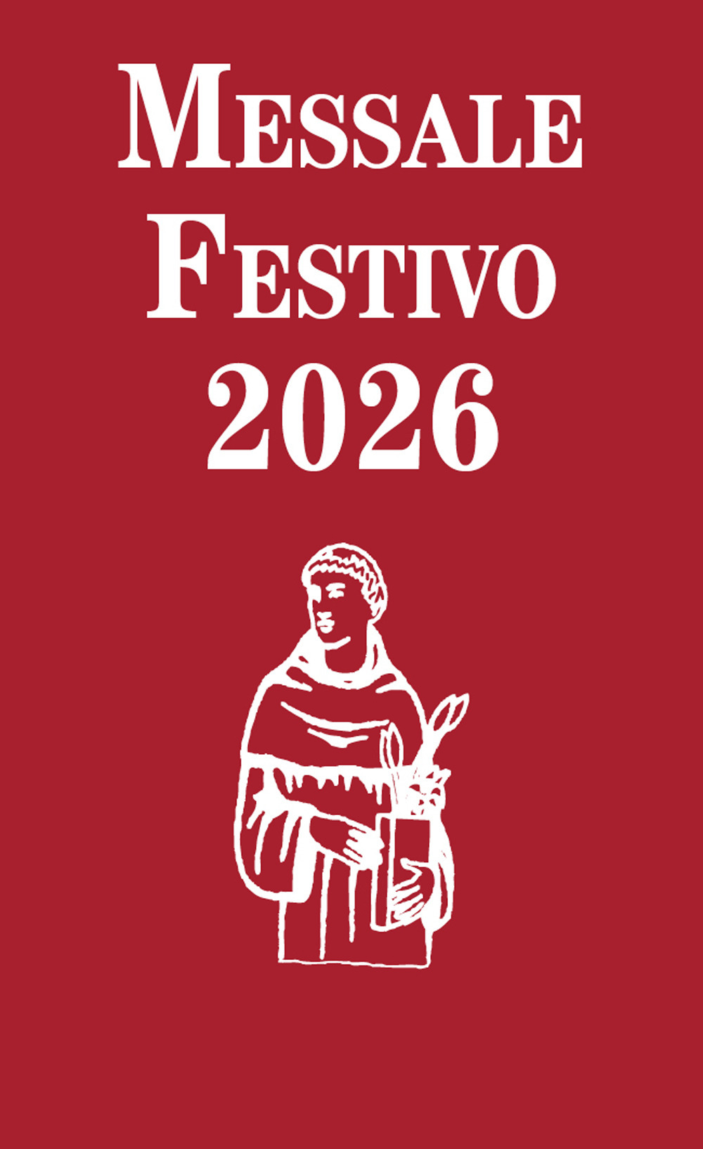 Messale festivo 2026. Edizione per la famiglia antoniana