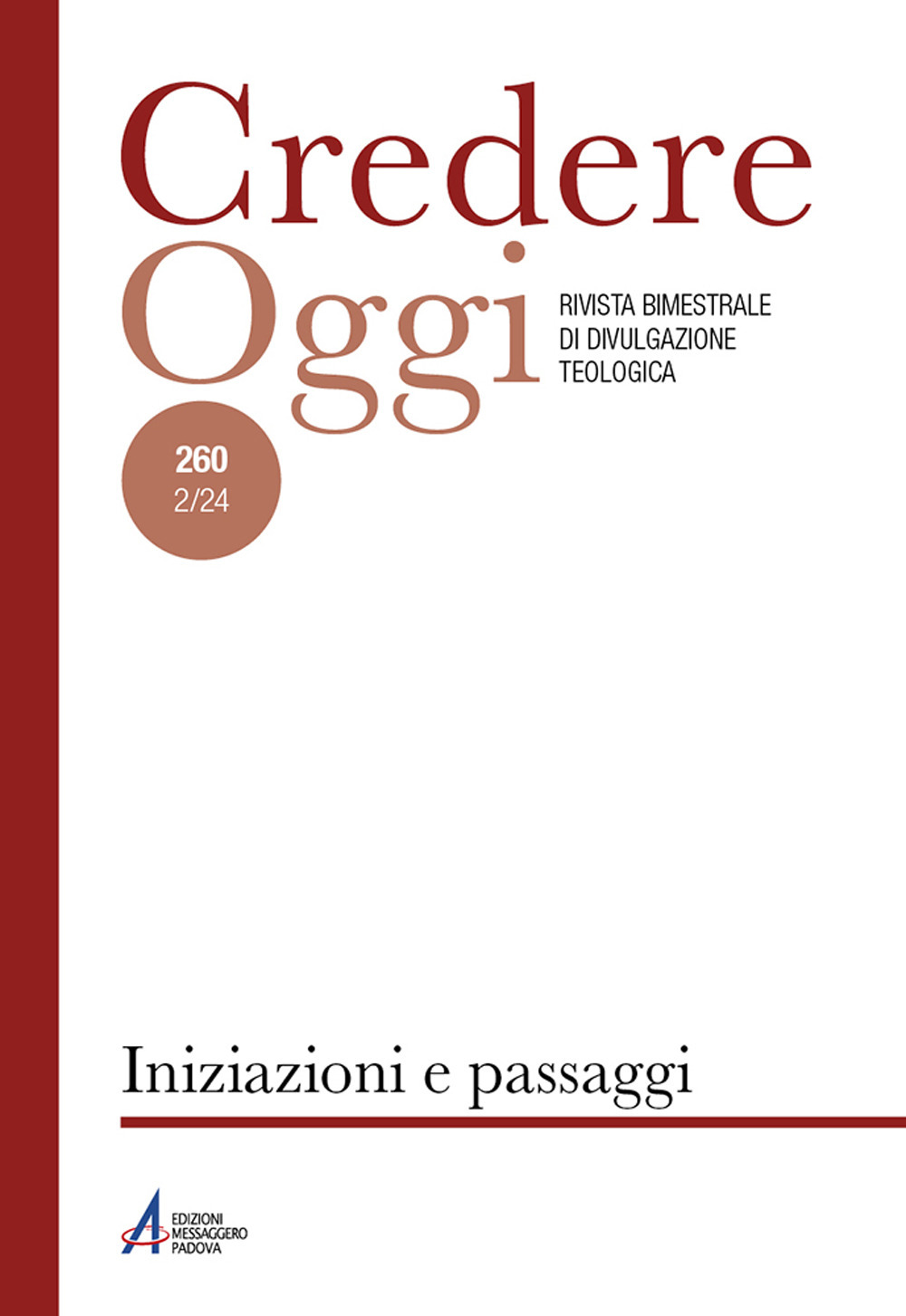Credereoggi. Vol. 260: Iniziazioni e passaggi