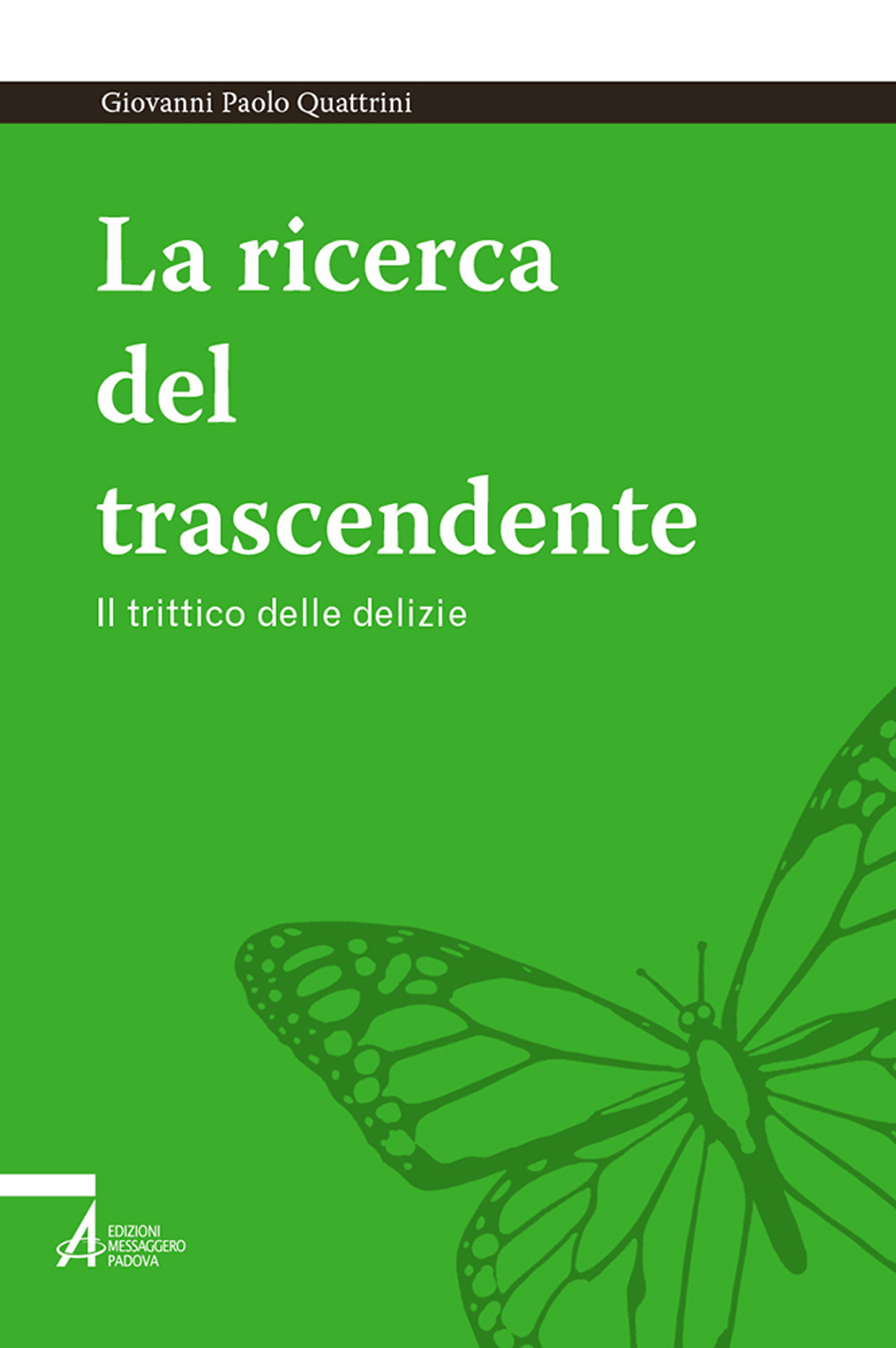 La ricerca del trascendente. Il trittico delle delizie