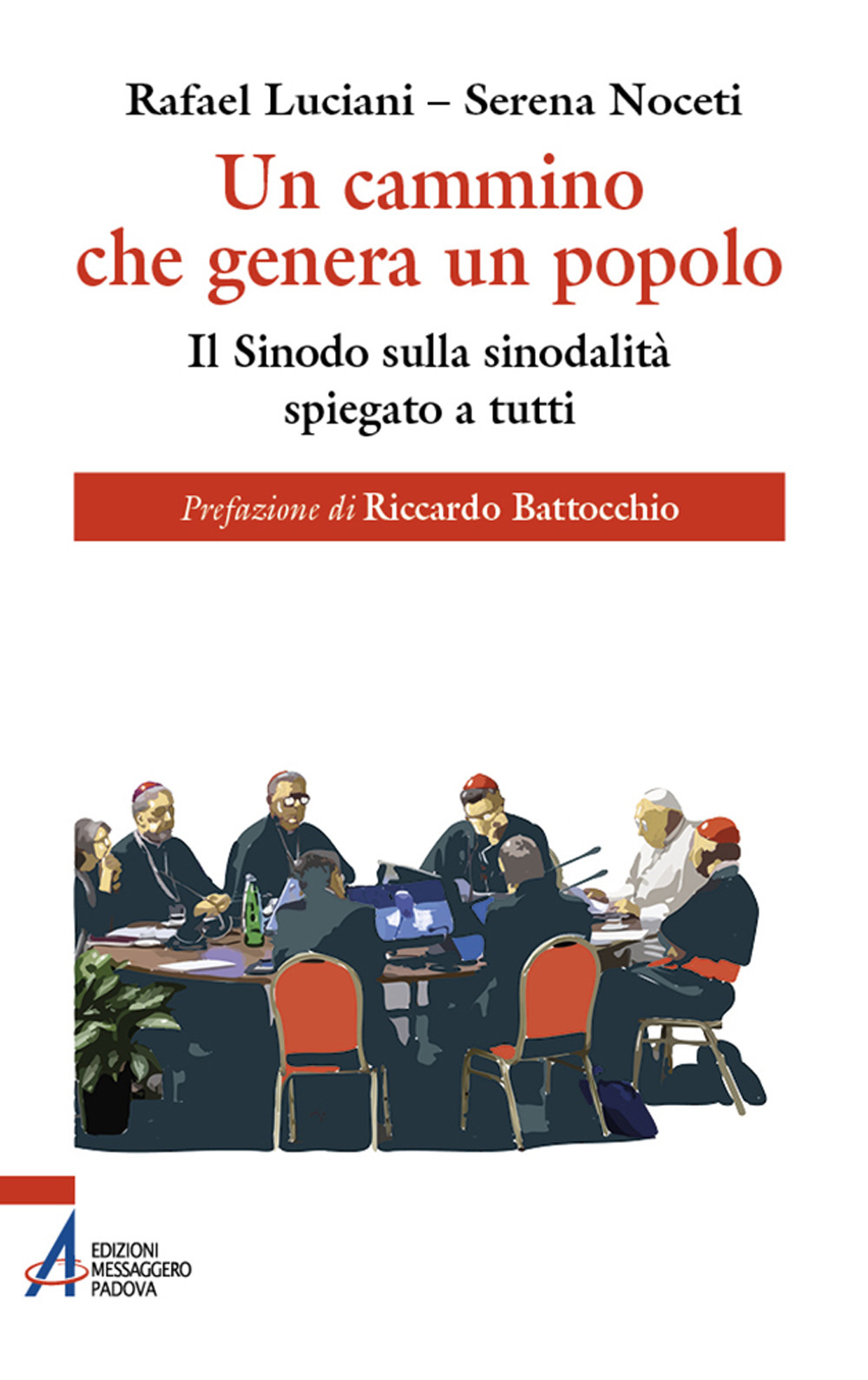 Un cammino che genera un popolo. Il sinodo sulla sinodalità spiegato a tutti