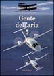 Gente dell'aria. Vol. 5