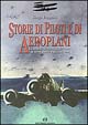 Storie di piloti e aeroplani