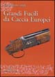 Grandi fucili da caccia europei