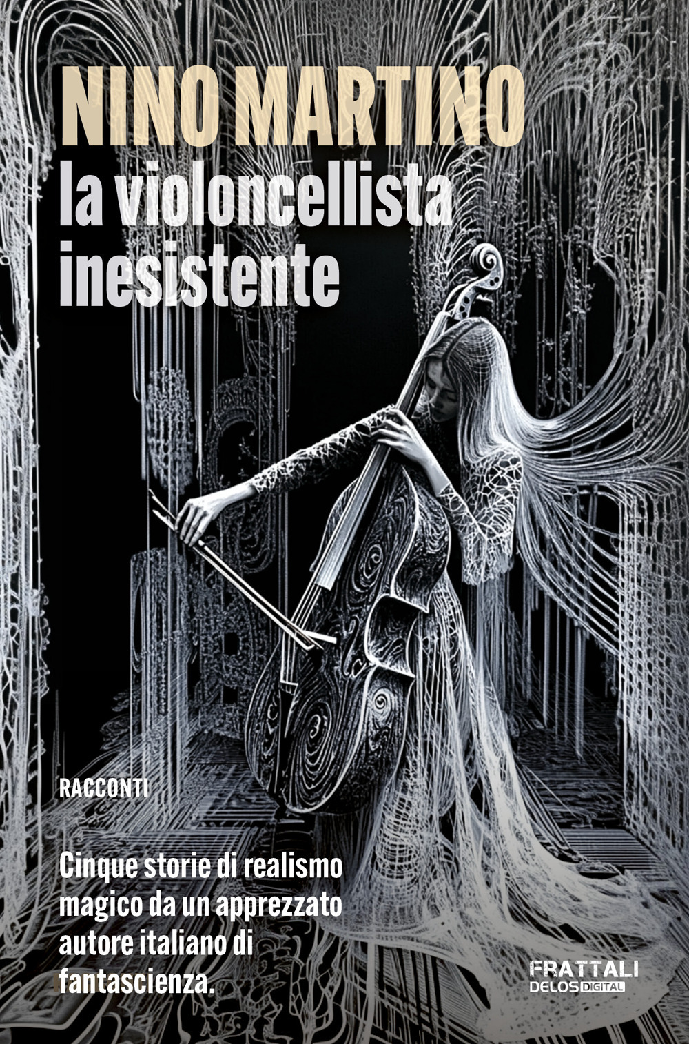 La violoncellista inesistente