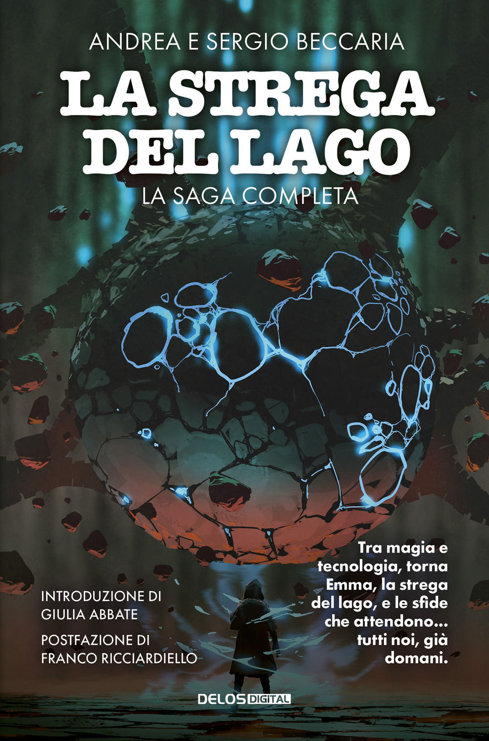La strega del lago. La saga completa