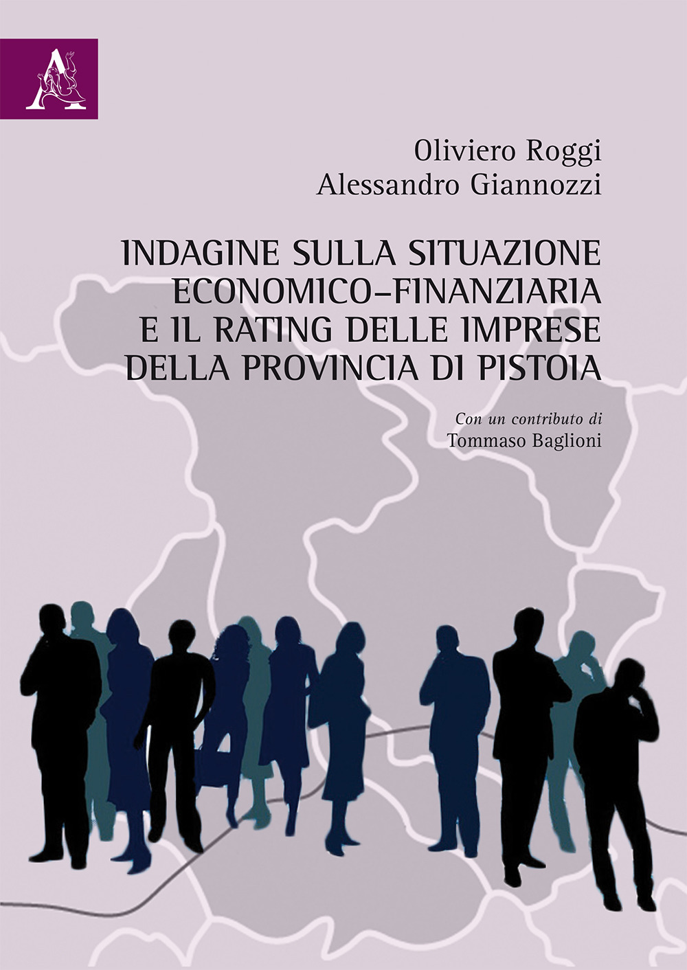 Indagine sulla situazione economico–finanziaria e il rating delle imprese della provincia di Pistoia